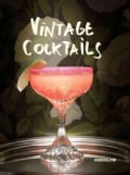 Vintage Cocktails (Spiral bound)