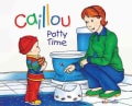 Caillou Potty Time (Hardcover)
