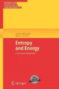 Entropy And Energy: A Universal Competition