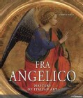 Fra Angelico: Guido Di Piero, Known as Fra Angelico ca. 1395-1455 (Hardcover)
