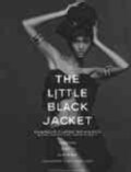 The Little Black Jacket: Chanel's Classic Revisted (Hardcover)