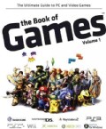 The Book of Games 1: The Ultimate Guide to PC and Video Games (Paperback)