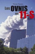 Los ovnis del 11s / The UFO of 11s (Paperback)