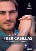 Iker Casillas: La humildad del campeon / The Humility of the Champion (Paperback)