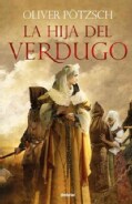 La hija del verdugo / The Executioner's Daughter (Paperback)