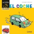 El coche/ The car (Hardcover)
