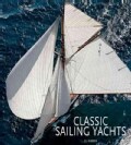 Classic Sailing Yachts (Hardcover)