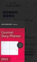 Moleskine Passions Gourmet Diary / Planner 2013 Calendar (Calendar)