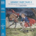Grimm's Fairy Tales: Wolf and the Seven Little Kids/Pack of Ragamuffins/Brother and Sister/Three Snake-Leaves/Boot... (CD-Audio)
