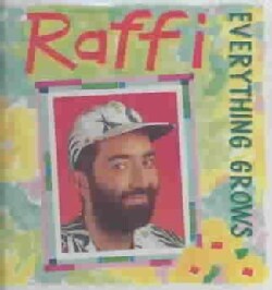 Raffi - Everything Grows