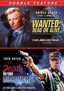 Wanted Dead Or Alive/Death Before Dishonor (DVD)