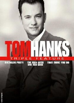 Tom Hanks Triple Feature (That Thing You Do/Bachelor Party/The Man With One Red Shoe) (DVD)