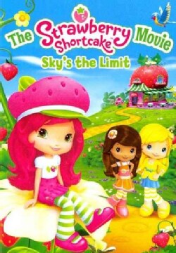 The Strawberry Shortcake Movie: Sky's The Limit (DVD)
