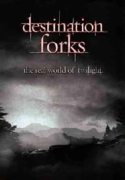 Destination Forks: The Real World Of Twilight (DVD)