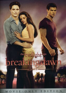 TWILIGHT SAGA: BREAKING DAWN PT. 1