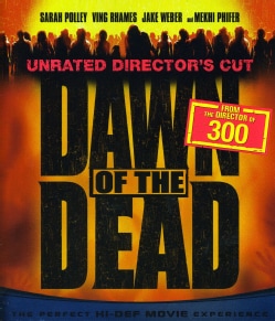 Dawn Of The Dead Unrated (Director's Cut) (Blu-ray Disc)