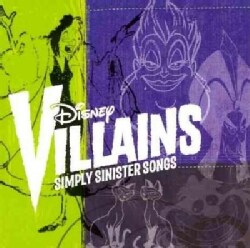 Various - Disney Villains: Simply Sinister Songs