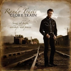 Randy Travis - Glory Train