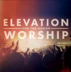 Elevation Worship - For The Honor