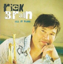 Rick Braun - All It Takes