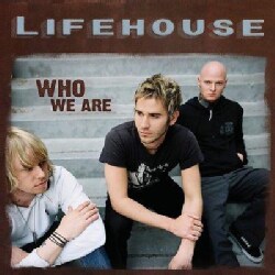 Lifehouse - Who We Are