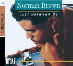 Norman Brown - Just Between Us