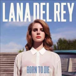 Lana Del Rey - Born To Die