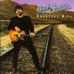 Bob Seger - Greatest Hits