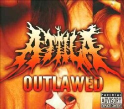 Attila - Outlawed (Parental Advisory)