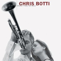Chris Botti - When I Fall in Love