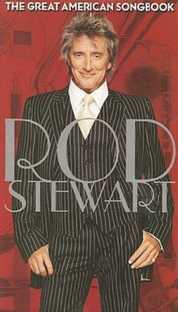Rod Stewart - The Great American Songbook Collection