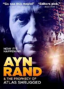 Ayn Rand & The Prophecy Of Atlas Shrugged (DVD)