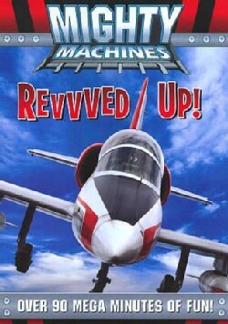 Mighty Machines: Revved Up! (DVD)