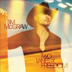 Tim McGraw - Two Lanes of Freedom