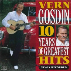 Vern Gosdin - 10 Years of Greatest Hits