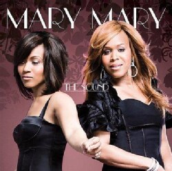 Mary Mary - The Sound