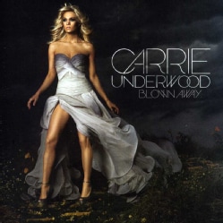 Carrie Underwood - Blown Away
