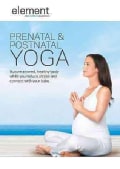 Element: Prenatal & Postnatal Yoga (DVD)