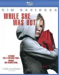 While She Was Out (Blu-ray Disc)
