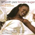 Various - Smooth Jazz Brown Sugar