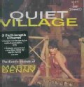 Martin Denny - Quiet Village/The Enchated Sea