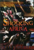 SHOCKING AFRICA