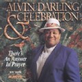 ALVIN & CELEBRATION DARLING - THERE'S AN ANSWER IN PRAYER