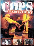 COPS: Caught In The Act (DVD)