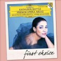 Kathleen Battle - First Choice: French Opera Arias