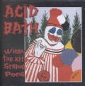 Acid Bath - When the Kite String Pops