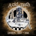 Acid Bath - Demos: 1993-1996