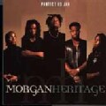 Morgan Heritage - Protect Us Jah