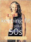 Keeping Fit in Your 50s: Strength (DVD)