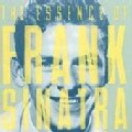 Frank Sinatra - Essence of Frank Sinatra